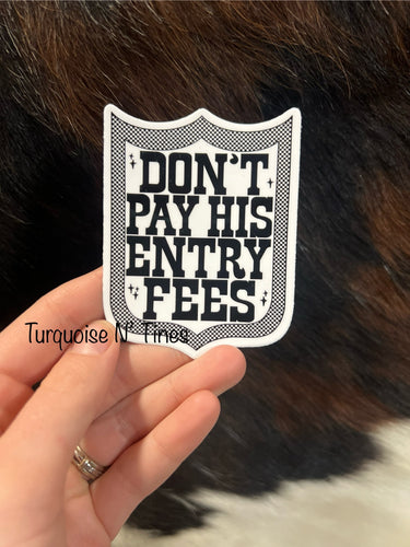 Entry Fees Sticker