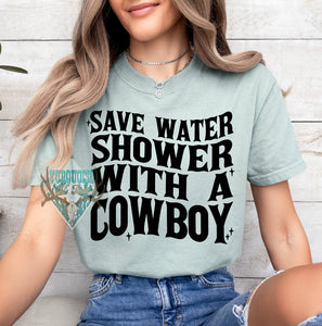 Save Water-Cowboy Tshirt