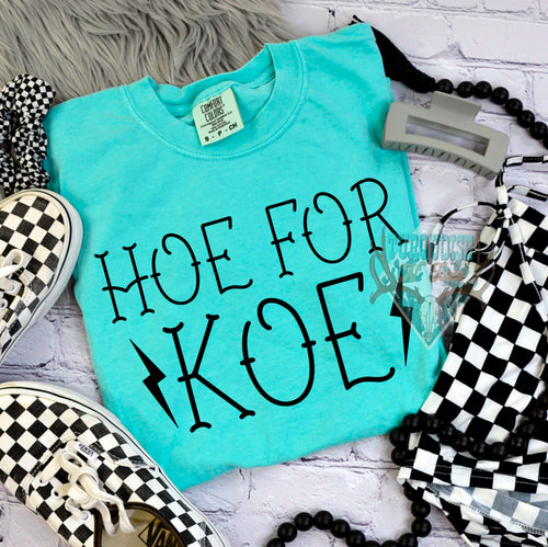 Hoe For Koe Tshirt