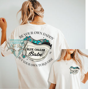 (Blue Collar Babe (front/back) Tshirt