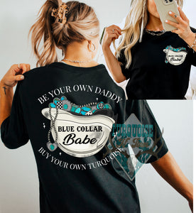 (Blue Collar Babe (front/back) Tshirt