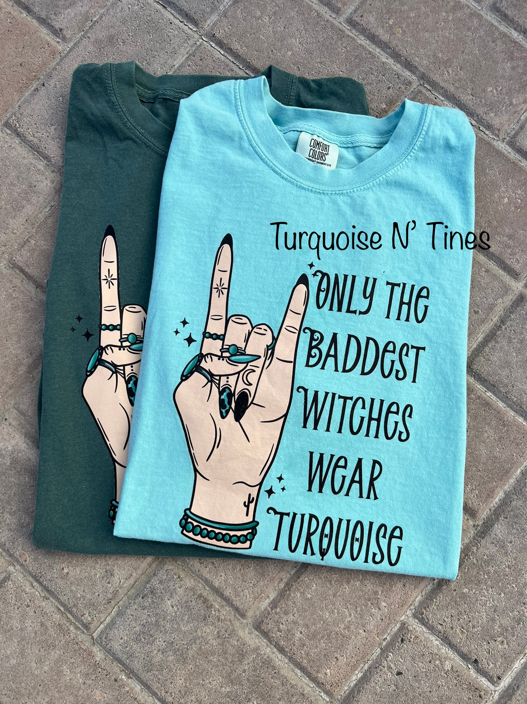 Witches Wear Turquoise Tshirt