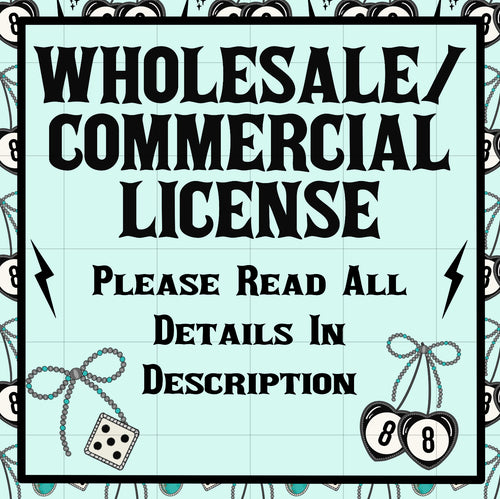 Wholesale/Commercial License
