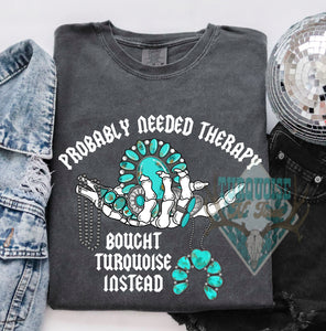 Turquoise Therapy Tshirt